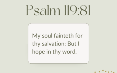 Psalm 119:81